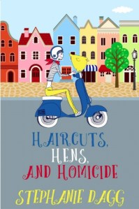 Haircuts Hens and Homicide