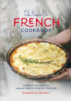 The Hands On French Cookbook