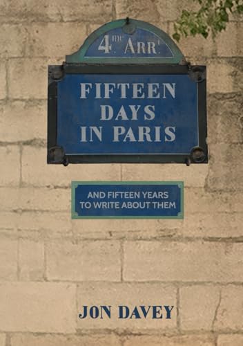 On July 15 Fifteen Days in Paris